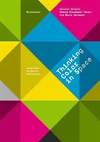 Gândirea culorilor în spațiu - poziții, proiecte, potențiale - Thinking Color in Space - Positions, Projects, Potentials