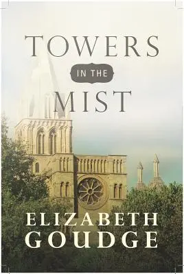 Turnuri în ceață - Towers in the Mist
