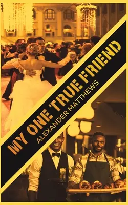 Singurul meu prieten adevărat - My One True Friend