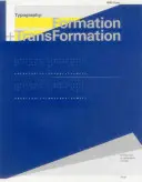 Tipografie: Formare și transformare - Typography: Formation and Transformation