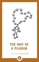 Calea unui pelerin - The Way of a Pilgrim