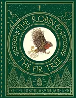 Robin și bradul - Robin and the Fir Tree