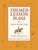 Planuri de lecții tematice pentru instructorii de echitație - Themed Lesson Plans for Riding Instructors