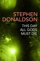 În această zi toți zeii mor - Ciclul Gap 5 - This Day All Gods Die - The Gap Cycle 5