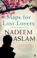 Hărți pentru îndrăgostiții pierduți (Aslam Nadeem (Autor)) - Maps for Lost Lovers (Aslam Nadeem (Author))