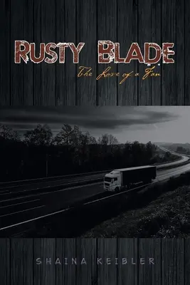 Rusty Blade: Dragostea unui fan - Rusty Blade: The Love of a Fan