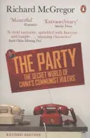 Partidul - Lumea secretă a conducătorilor comuniști din China - Party - The Secret World of China's Communist Rulers