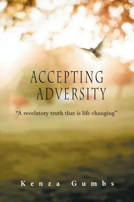 Acceptarea adversității - Accepting Adversity