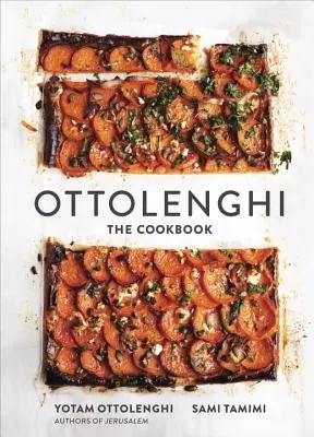 Ottolenghi: Cartea de bucate - Ottolenghi: The Cookbook