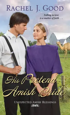 Mireasa lui prefăcută Amish - His Pretend Amish Bride