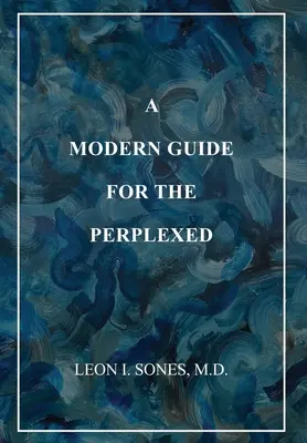 Un ghid modern pentru cei perplecși - A Modern Guide For The Perplexed