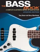 The Bass Book: O istorie ilustrată completă a chitarelor bas - The Bass Book: A Complete Illustrated History of Bass Guitars