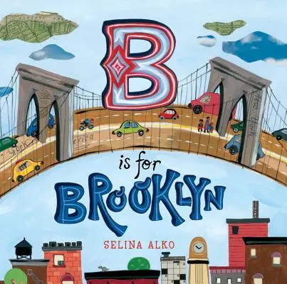 B de la Brooklyn - B Is for Brooklyn