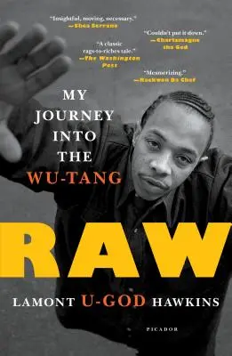 Raw: Călătoria mea în Wu-Tang - Raw: My Journey Into the Wu-Tang