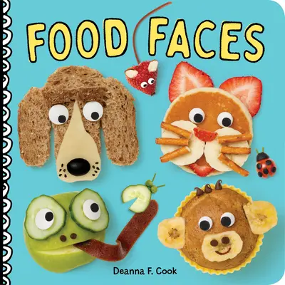 Food Faces: O carte de bord - Food Faces: A Board Book