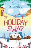 Schimbul de vacanțe - The Holiday Swap