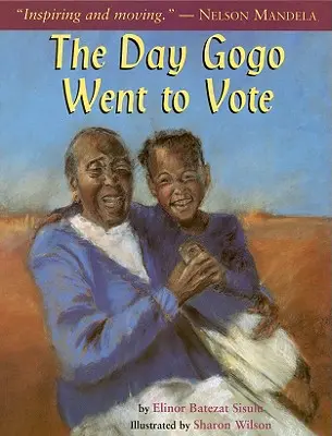 Ziua în care Gogo a mers la vot - The Day Gogo Went to Vote