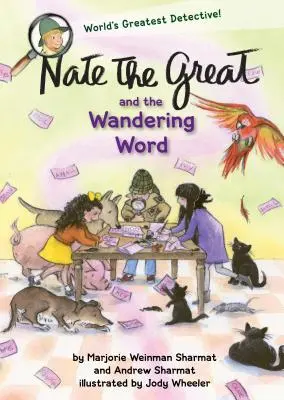 Nate cel Mare și Cuvântul rătăcitor - Nate the Great and the Wandering Word