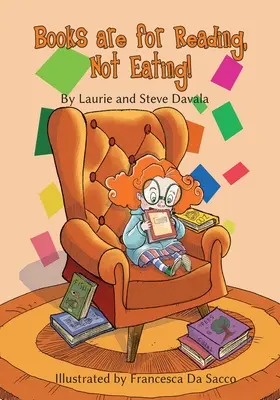 Cărțile sunt pentru citit, nu pentru mâncat! - Books are for Reading, Not Eating!
