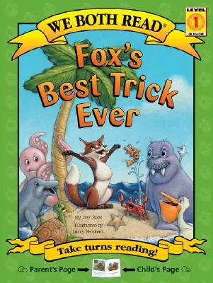 Amândoi citim - Cel mai bun truc al lui Fox (Pb) - We Both Read-Fox's Best Trick Ever (Pb)