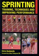 Sprinting: Antrenament, tehnici și îmbunătățirea performanței - Sprinting: Training, Techniques and Improving Performance