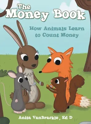 The Money Book: Cum învață animalele să numere banii - The Money Book: How Animals Learn to Count Money
