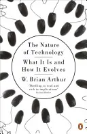 Natura tehnologiei - Ce este și cum evoluează - Nature of Technology - What It Is and How It Evolves