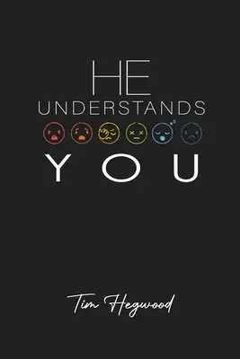 El Te Înțelege - He Understands You
