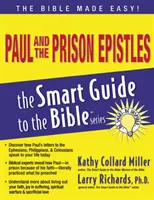 Pavel și epistolele din închisoare - Paul and the Prison Epistles