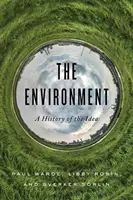Mediul înconjurător: O istorie a ideii - The Environment: A History of the Idea