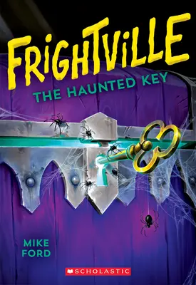 Cheia bântuită (Frightville #3), 3 - The Haunted Key (Frightville #3), 3