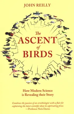 Ascensiunea păsărilor: Cum dezvăluie știința modernă povestea lor - The Ascent of Birds: How Modern Science Is Revealing Their Story