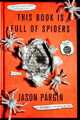 Această carte este plină de păianjeni: Serios, amice, nu o atinge - This Book Is Full of Spiders: Seriously, Dude, Don't Touch It
