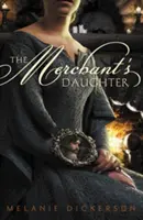Fiica negustorului (The Merchant's Daughter) - The Merchant's Daughter