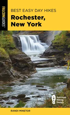 Cele mai bune drumeții ușoare de o zi în Rochester, New York - Best Easy Day Hikes Rochester, New York