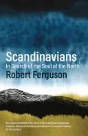 Scandinavii - În căutarea sufletului nordului - Scandinavians - In Search of the Soul of the North