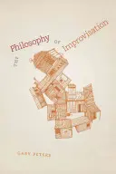 Filosofia improvizației - The Philosophy of Improvisation