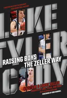 Creșterea băieților în stilul Zeller - Raising Boys the Zeller Way