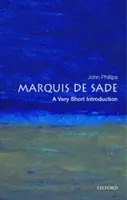 Marchizul de Sade: O introducere foarte scurtă - The Marquis de Sade: A Very Short Introduction