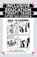 Educația incluzivă la douăzeci de ani după Salamanca - Inclusive Education Twenty Years after Salamanca