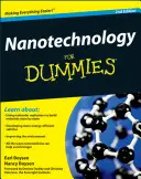 Nanotehnologie pentru manechini, ediția a 2-a - Nanotechnology For Dummies, 2nd Edition