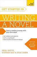 Începeți să scrieți un roman - Get Started in Writing a Novel