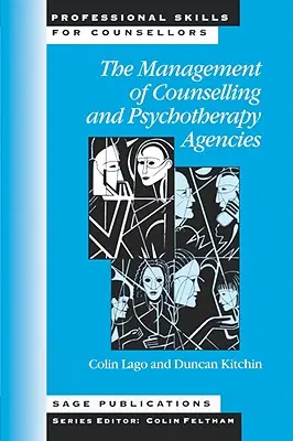 Managementul agențiilor de consiliere și psihoterapie - The Management of Counselling and Psychotherapy Agencies
