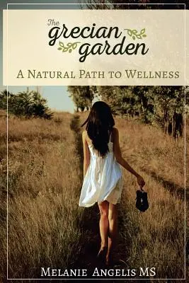 O cale naturală către bunăstare - A Natural Path To Wellness