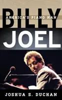 Billy Joel: omul cu pian al Americii - Billy Joel: America's Piano Man