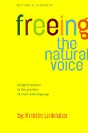 Eliberarea vocii naturale - Freeing the Natural Voice
