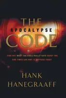 Codul Apocalipsei: Află ce spune Biblia cu adevărat despre vremurile din urmă și de ce este important astăzi - The Apocalypse Code: Find Out What the Bible Really Says about the End Times and Why It Matters Today