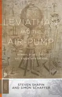 Leviathan and the Air-Pump: Hobbes, Boyle și viața experimentală - Leviathan and the Air-Pump: Hobbes, Boyle, and the Experimental Life