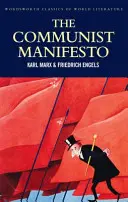 Manifestul comunist: Condiția clasei muncitoare în Anglia în 1844; Socialismul: Utopic și științific - The Communist Manifesto: The Condition of the Working Class in England in 1844; Socialism: Utopian and Scientific