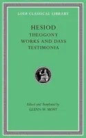 Teogonia. Lucrări și zile. Mărturii - Theogony. Works and Days. Testimonia